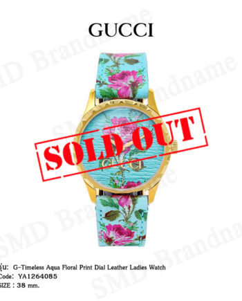 GUCCI นาฬิกาข้อมือ รุ่น G-Timeless Aqua Floral Print Dial Leather Ladies Watch Code: YA1264085