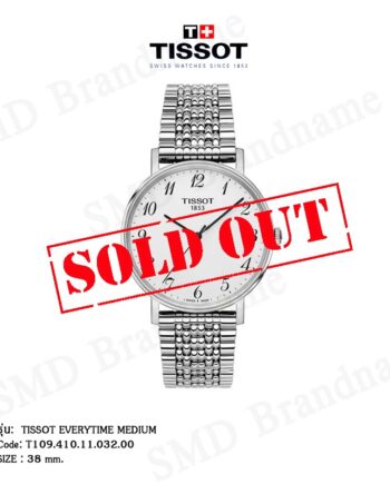 TISSOT นาฬิกาข้อมือ รุ่น TISSOT EVERYTIME MEDIUM Code: T109.410.11.032.00