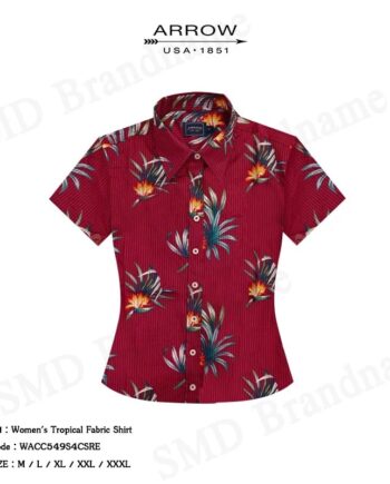 Arrow เสื้อเชิ้ตแขนสั้น รุ่น Women's Tropical Fabric Shirt Code: WACC549S4CSRE